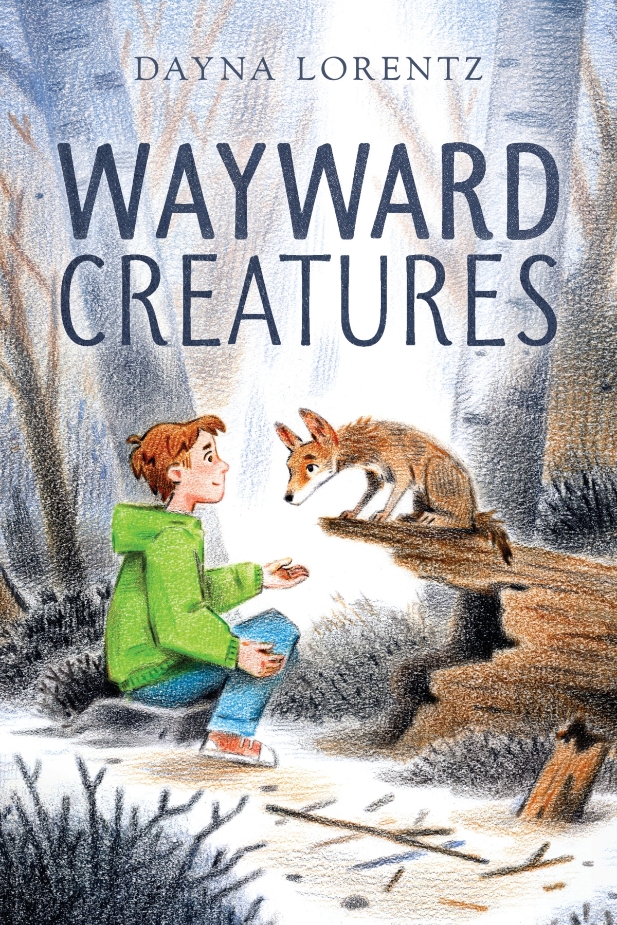 Wayward Creatures by Dayna Lorentz